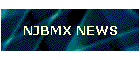 NJBMX NEWS